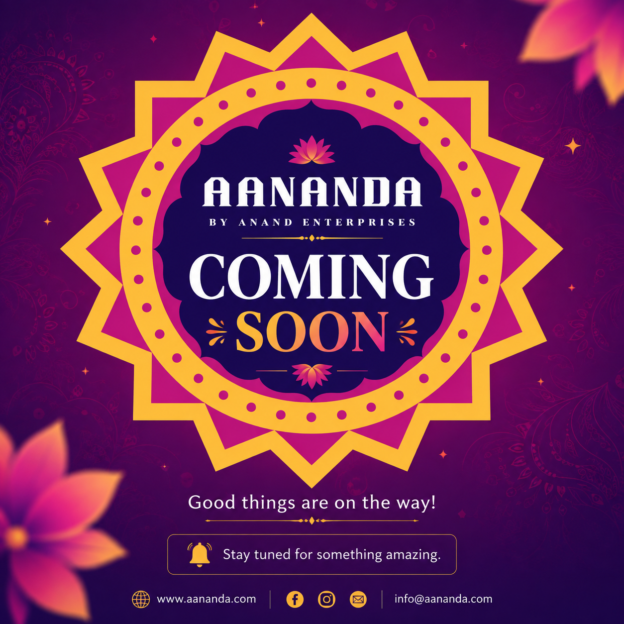 Aananda by Anand Enterprises - Coming Soon