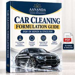 Car Cleaning Formulation Guide – Digital PDF in Hindi & English | Car Care Product Formulation & Manufacturing Learning Guide