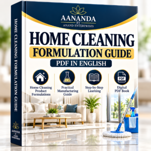 Home Cleaning Formulation Guide – Digital PDF in English | Home Cleaning Product Formulation & Manufacturing Learning Guide